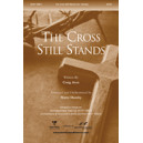 Cross Still Stands, The