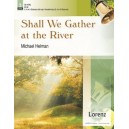 Shall We Gather at the River