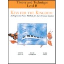 Keys for the Kingdom (Level B: Theory and Technique)