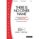 There is No Other Name