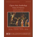 Opera Aria Antthology Vol IV (Baritone)