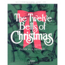 Twelve Bells of Christmas, The