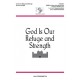 God Is Our Refuge and Strength (Choral Score)