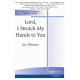 Lord I Stretch My Hands to You (2-Part)