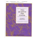 Two Quartets for Easter
