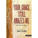 Your Grace Still Amazes Me (CD- Orch)