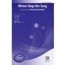 Winter Sings Her Song (SSA)