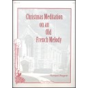 Wegner - Christmas Meditation on an Old French Melody