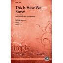This Is How We Know (Acc. CD)