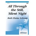 All Through the Still Silent Night (SSA)