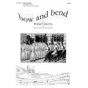 Bow and Bend (SSAA)