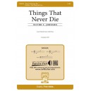 Things That Never Die (3-Pt)
