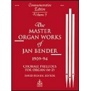 Bender - Master Organ Works of Jan Bender V. 3