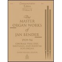 Bender - Master Organ Works of Jan Bender V. 4