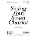 Swing Low Sweet Chariot (SSA or TTB)