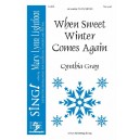 When Sweet Winter Comes Again  (2-Pt)