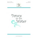 Dance on the Water  (Unison)
