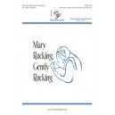 Mary Rocking Gently Rocking  (Unison/2-Pt)
