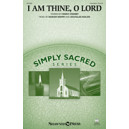 I Am Thine O Lord (2-Part Mixed)