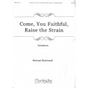Burkhardt - Variations on Come, You Faithful, Raise the Strain