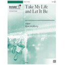 Take My Life and Let It Be (2-3 Octaves)