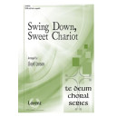 Swing Down Sweet Chariot (SATB)