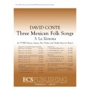 Three Mexican Folk Songs La Llorona  (TTBB)