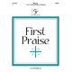 First Praise (2-5 Octaves)