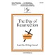 The Day of Resurrection (SATB)