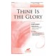 Thine Is The Glory (SATB)