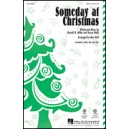 Someday at Christmas (SATB)