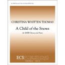 A Child of the Snows  (SATB)