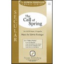 The Call of Spring  (SATB)
