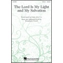 The Lord Is My Light and My Salvation  (SATB divisi)