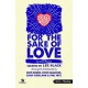 For the Sake of Love  (Choral Book)