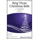 Ring Those Christmas Bells (SATB)