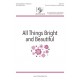 All Things Right and Beautiful (2 Part)