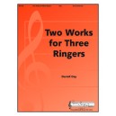 Two Works for Three Ringers  (Trio-3 Octaves)
