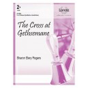 The Cross at Gethsemane  (2-3 Octaves)