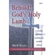 Behold God's Holy Lamb (Listening CD)