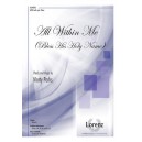 All Within Me  (SATB