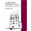 Biery - A British Perspective: Melodies and Hymn Tunes for Organ