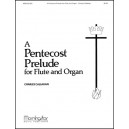 Callahan - Pentecost Prelude for Flute and Organ