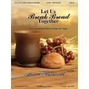 Whitworth - Let Us Break Bread Together