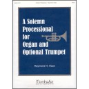 Haan - A Solemn Processional For Organ and Trumpet