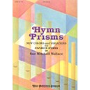 Mitchell-Wallace - Hymn Prisms