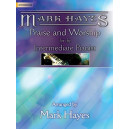 Mark Hayes Praise and Worship for the Intermediate Pianist