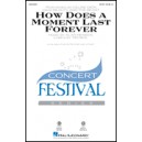 How Does a Moment Last Forever  (2-Pt)