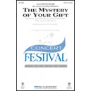 The Mystery of Your Gift  (SATB)