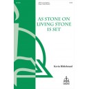 As Stone on Living Stone Is Set  (SATB)